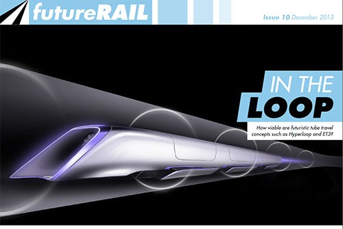 Future Rail Magazine Issue 10, December 2013