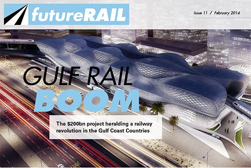 Future Rail Magazine Issue 11, February 2014