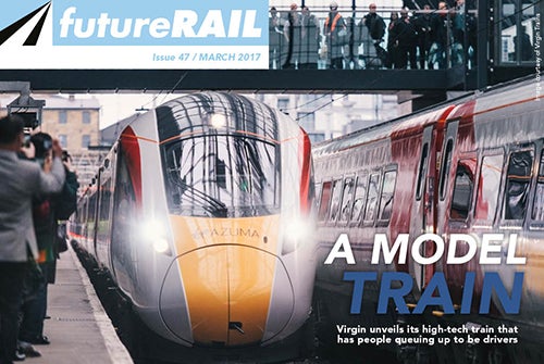 Future Rail Magazine Issue 47