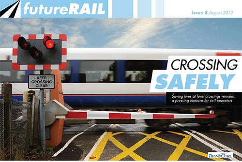 Future Rail Magazine Issue 8, August 2013